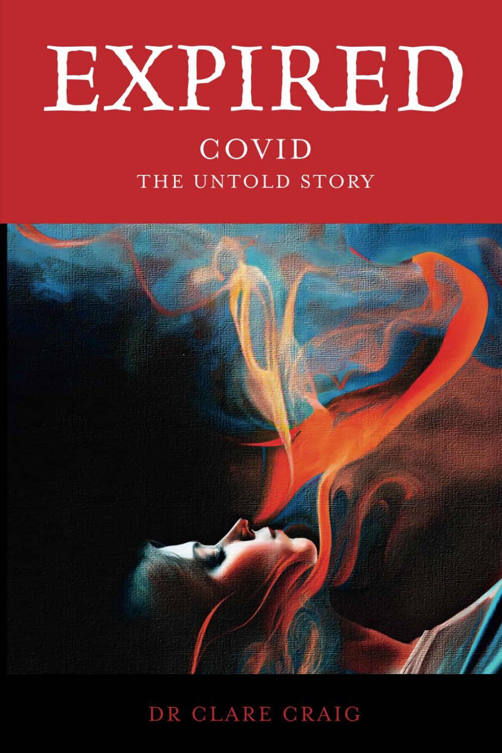 Expired: Covid The Untold Story