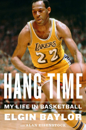 Hang Time: My Life In Basketball
