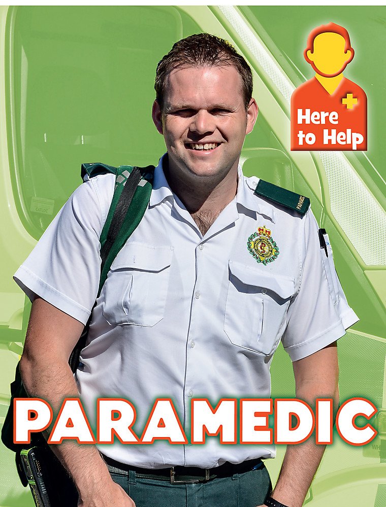 Here To Help: Paramedic