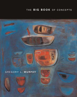 The Big Book Of Concepts (Bradford Books),Used
