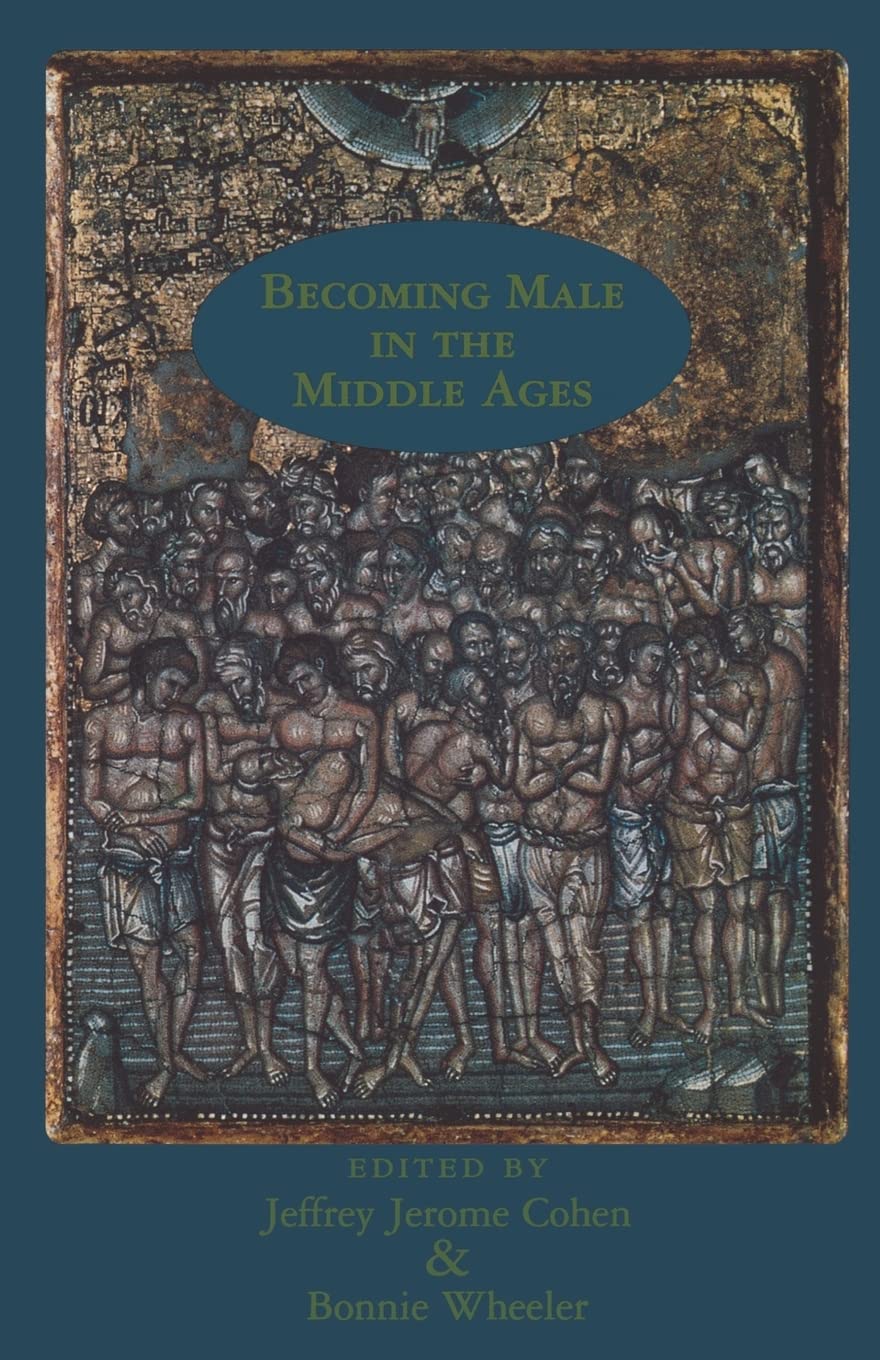 Becoming Male In The Middle Ages (New Middle Ages),Used