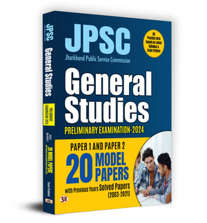 Jpsc Jharkhand Paper 1 & 2 Prelims Exam 2024 | General Studies | 20 Model Papers With Previous Years Solved Papers 20032021 | Based On Latest Syllabys & Exam Pattern | English Edition