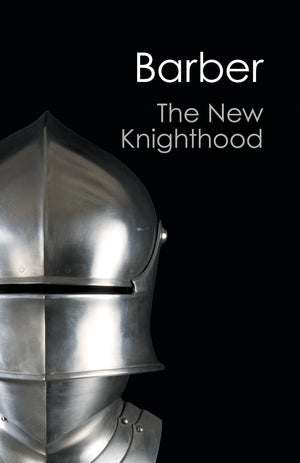 The New Knighthood: A History of the Order of the Temple (Canto Classics),Used