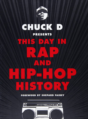 Chuck D Presents This Day in Rap and HipHop History,Used