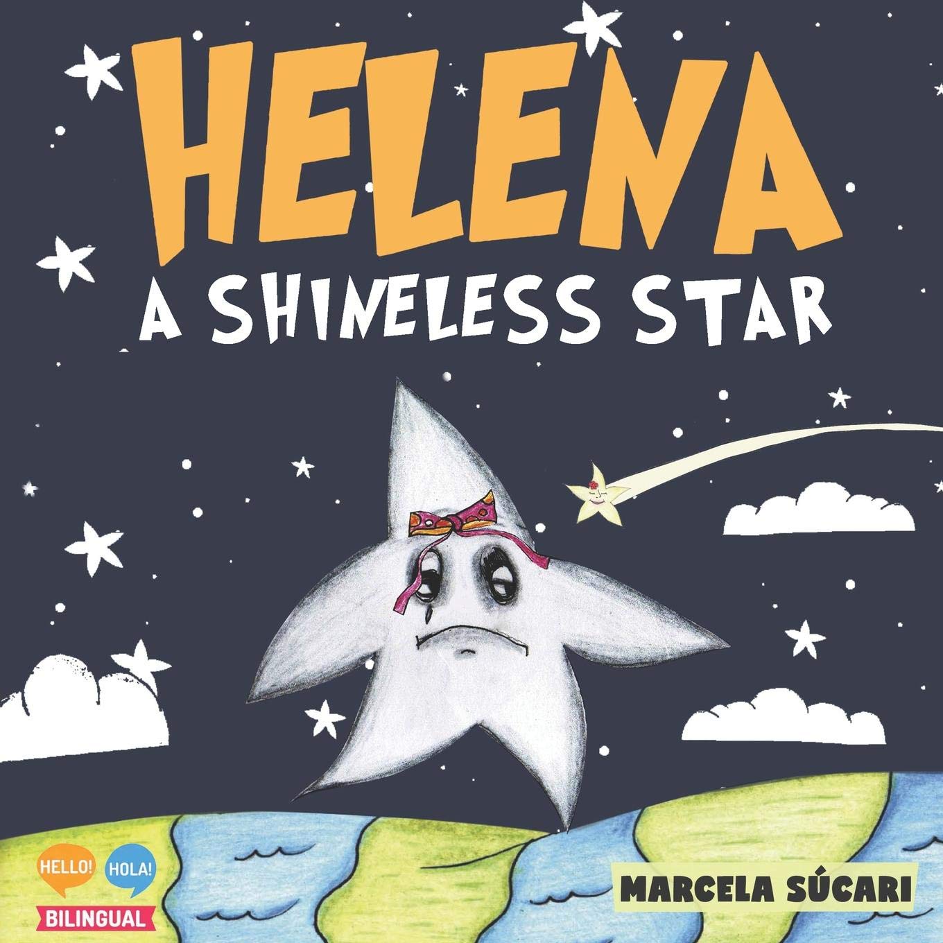 Helena: A Shineless Star: Helena: una Estrella sin Luz,Used
