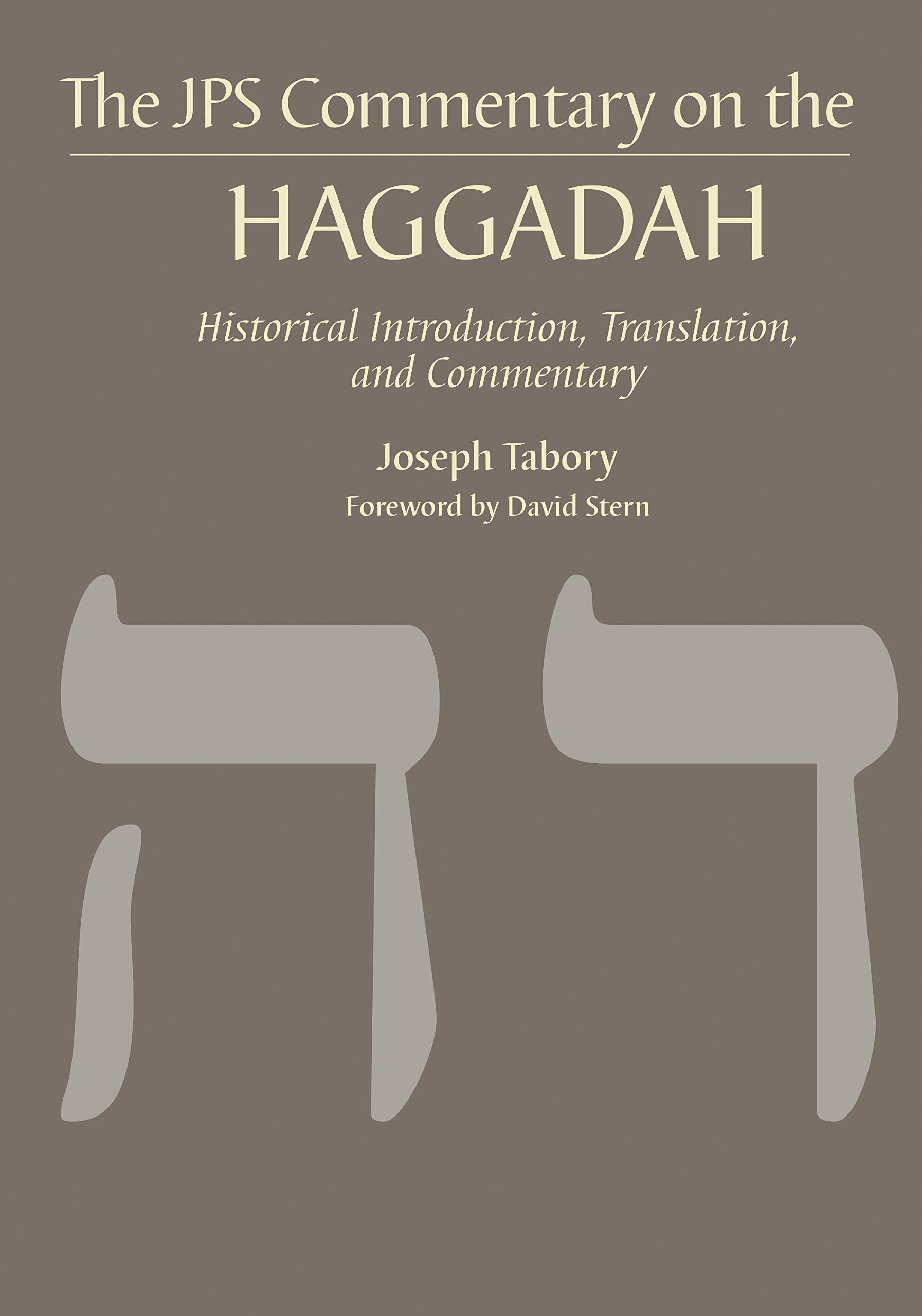 The Jps Commentary On The Haggadah: Historical Introduction, Translation, And Commentary (Jps Bible Commentary)
