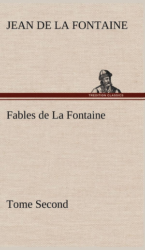 Fables de La Fontaine Tome Second (French Edition),Used