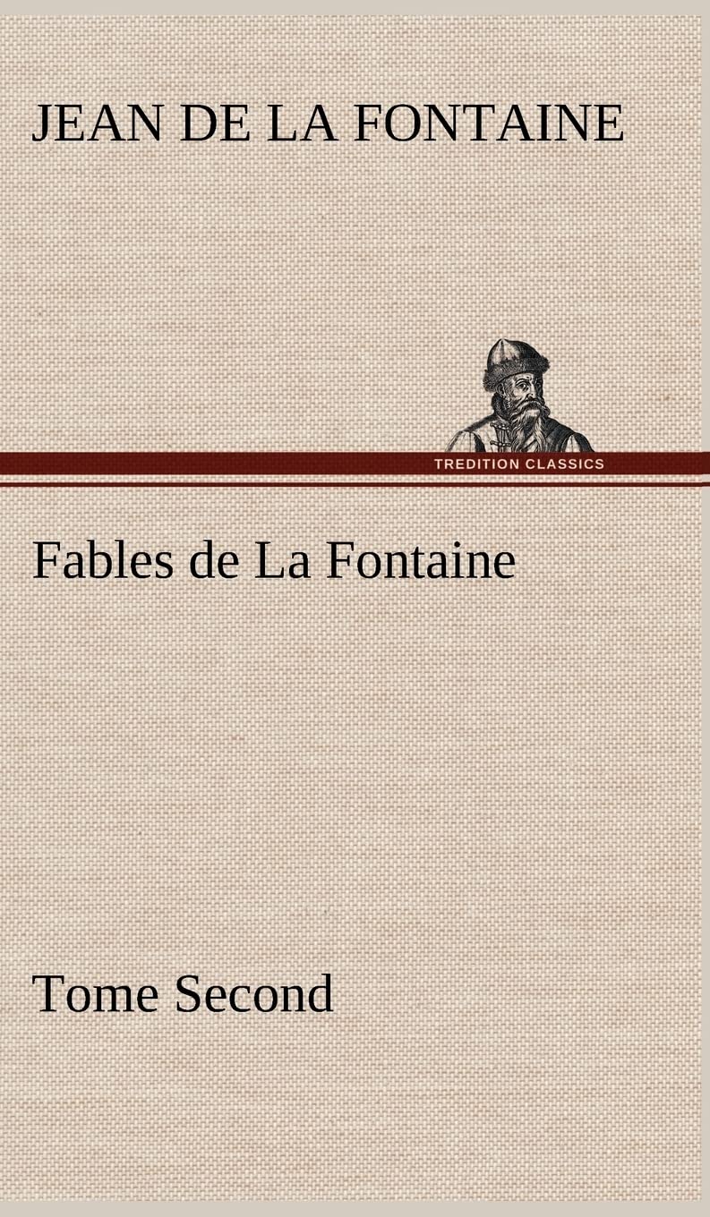 Fables de La Fontaine Tome Second (French Edition),Used