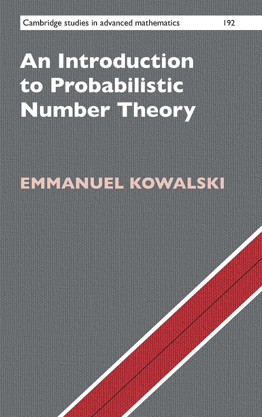 An Introduction to Probabilistic Number Theory (Cambridge Studies in Advanced Mathematics, Series Number 192),Used