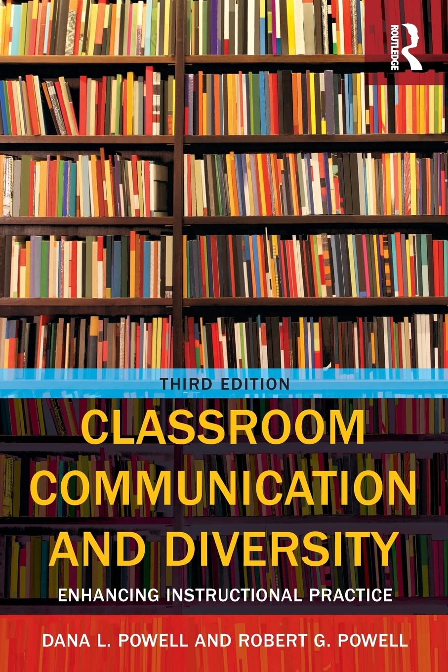 Classroom Communication and Diversity (Routledge Communication Series),New