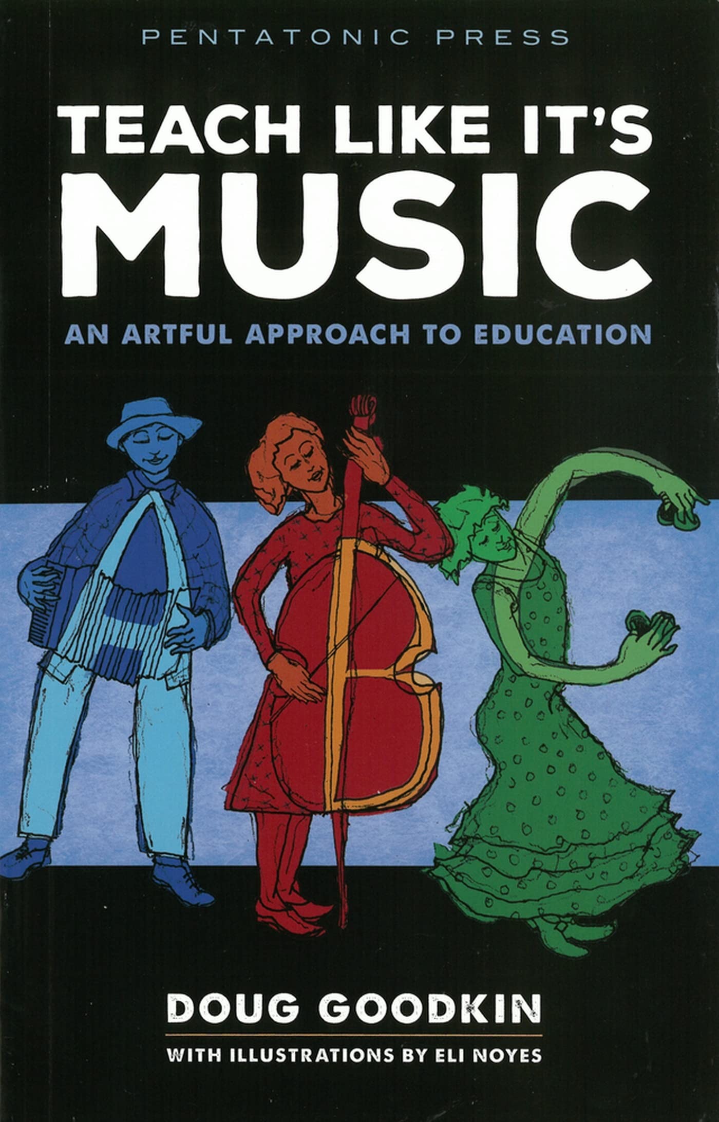 Teach Like It's Music: An Artful Approach to Education,Used