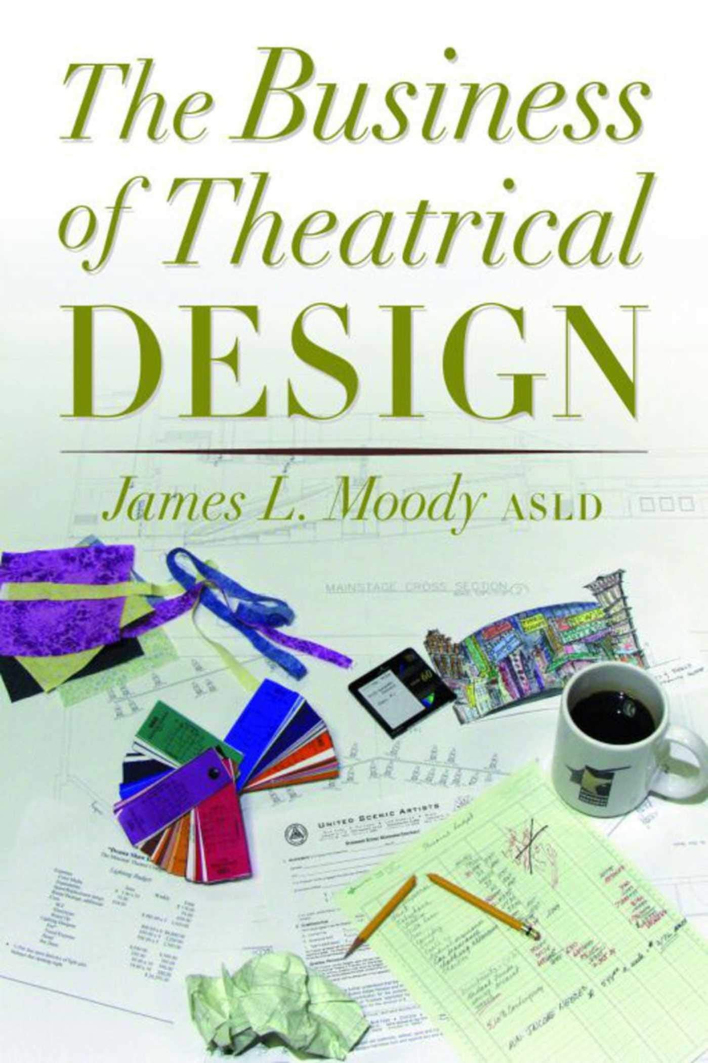 The Business of Theatrical Design,Used