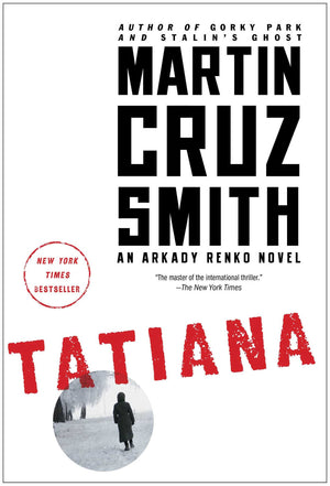 Tatiana (The Arkady Renko Novels)