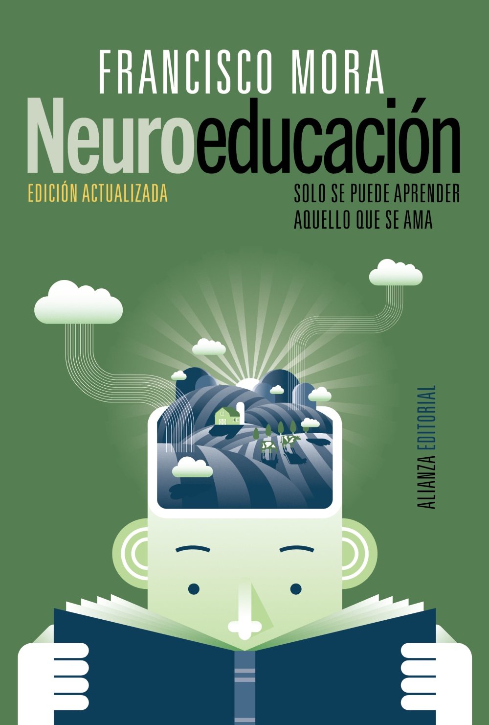 Neuroeducacin: Solo se puede aprender aquello que se ama,Used
