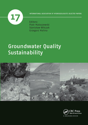 Groundwater Quality Sustainability (IAH  Selected Papers on Hydrogeology),Used