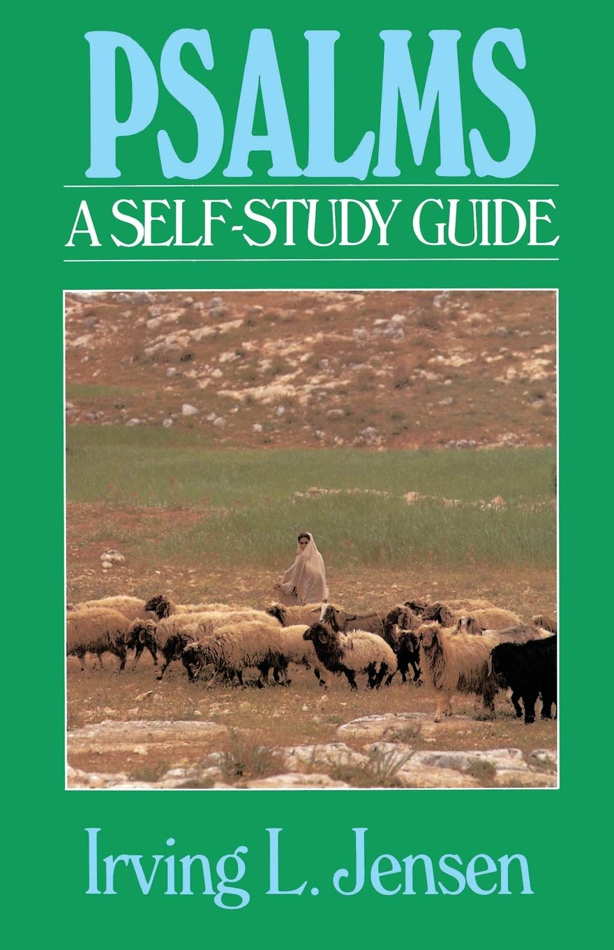 Psalms Jensen Bible Self Study Guide (Jensen Bible SelfStudy Guide Series),New