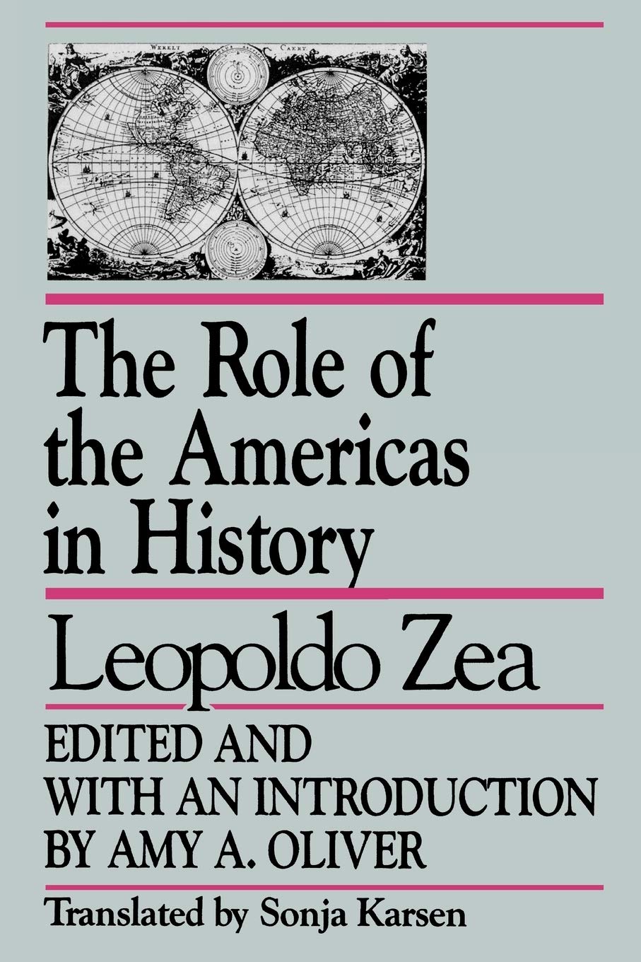 The Role Of The Americas In History: By Leopoldo Zea (Studies In Latin American Thought),Used