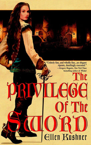 The Privilege of the Sword (Swords of Riverside, Book 2),Used