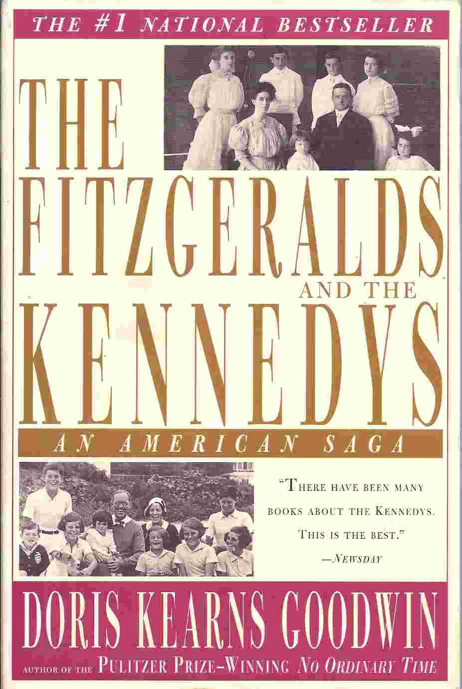 The Fitzgeralds And The Kennedys: An American Saga,New