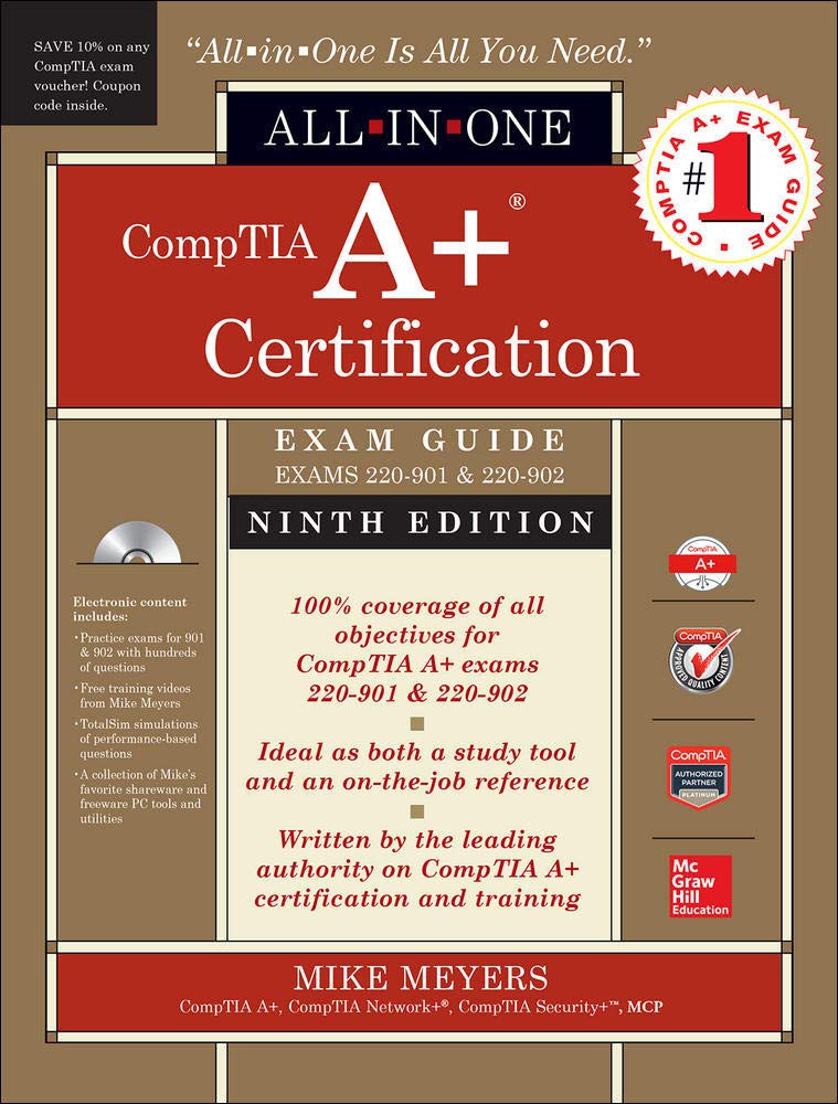 CompTIA A+ Certification AllinOne Exam Guide, Ninth Edition (Exams 220901 & 220902),New