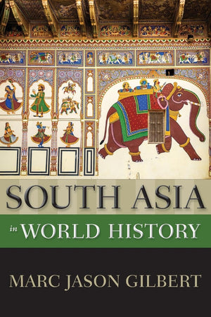 South Asia In World History (New Oxford World History),Used