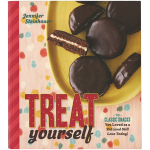 Treat Yourself: 70 Classic Snacks You Loved as a Kid (and Still Love Today),Used