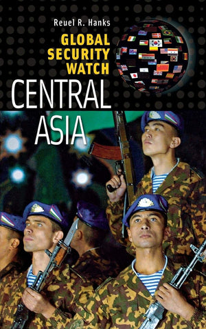 Global Security Watchcentral Asia