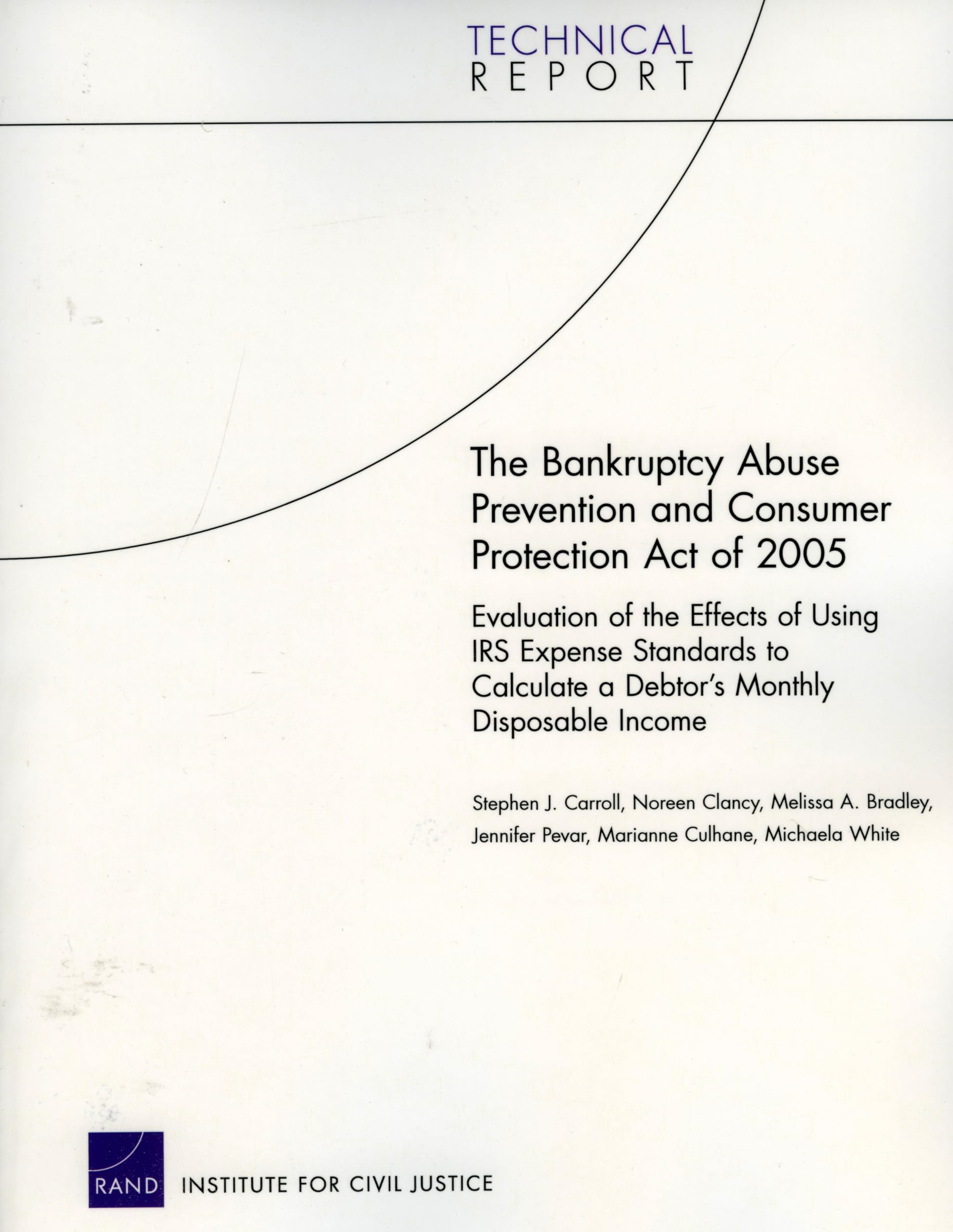 The Bankruptcy Abuse Prevention And Consumer Protection Act Of 2005: Evaluation Of The Effects Of Using Irs Expense Standards To,New