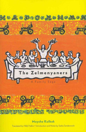 The Zelmenyaners: A Family Saga (New Yiddish Library Series),Used