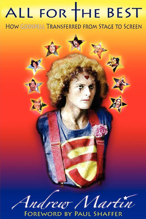 All For The Best: How Godspell Transferred From Stage To Screen,Used