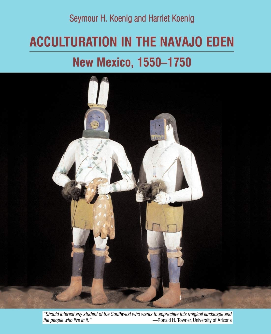 Acculturation in the Navajo Eden: New Mexico, 15501750,Used