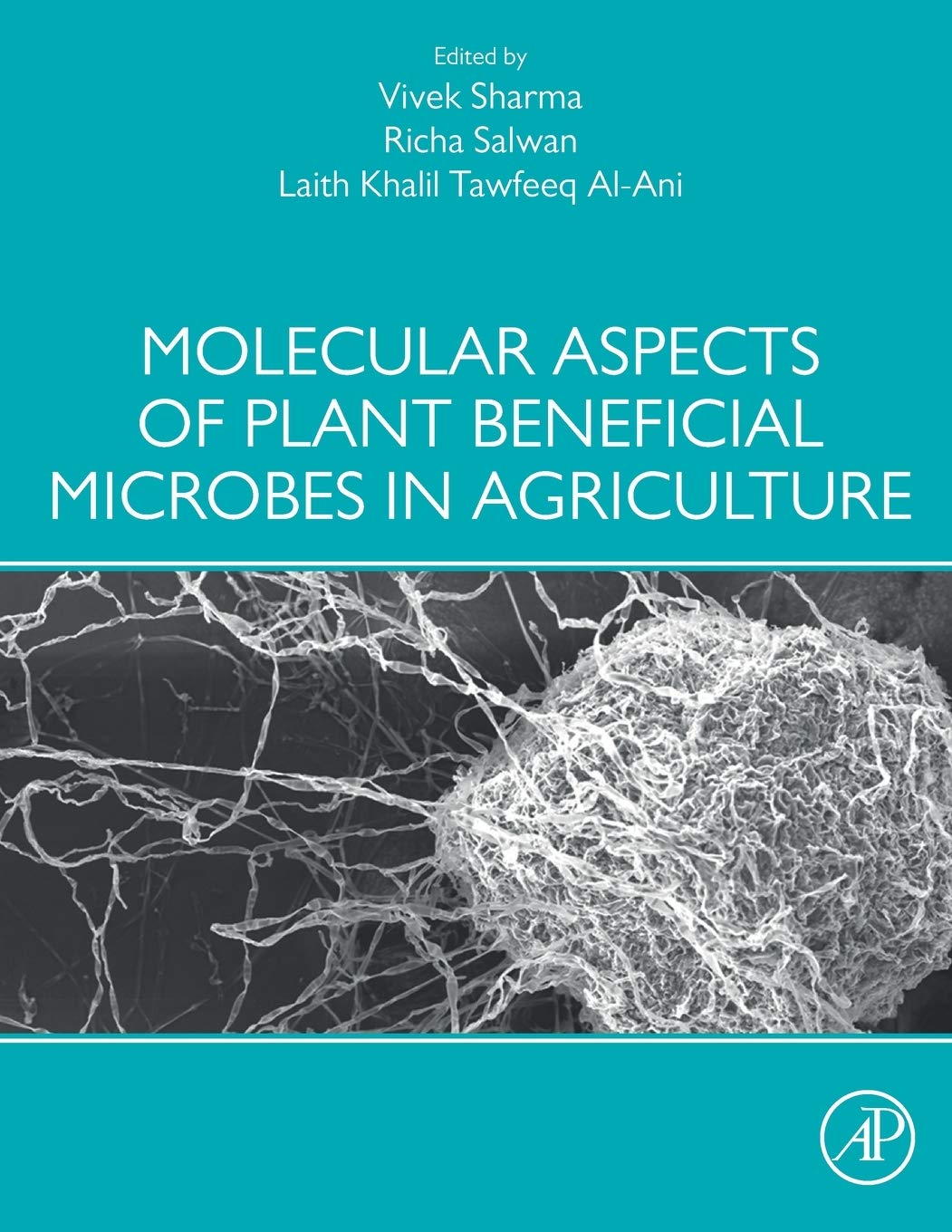 Molecular Aspects of Plant Beneficial Microbes in Agriculture,Used