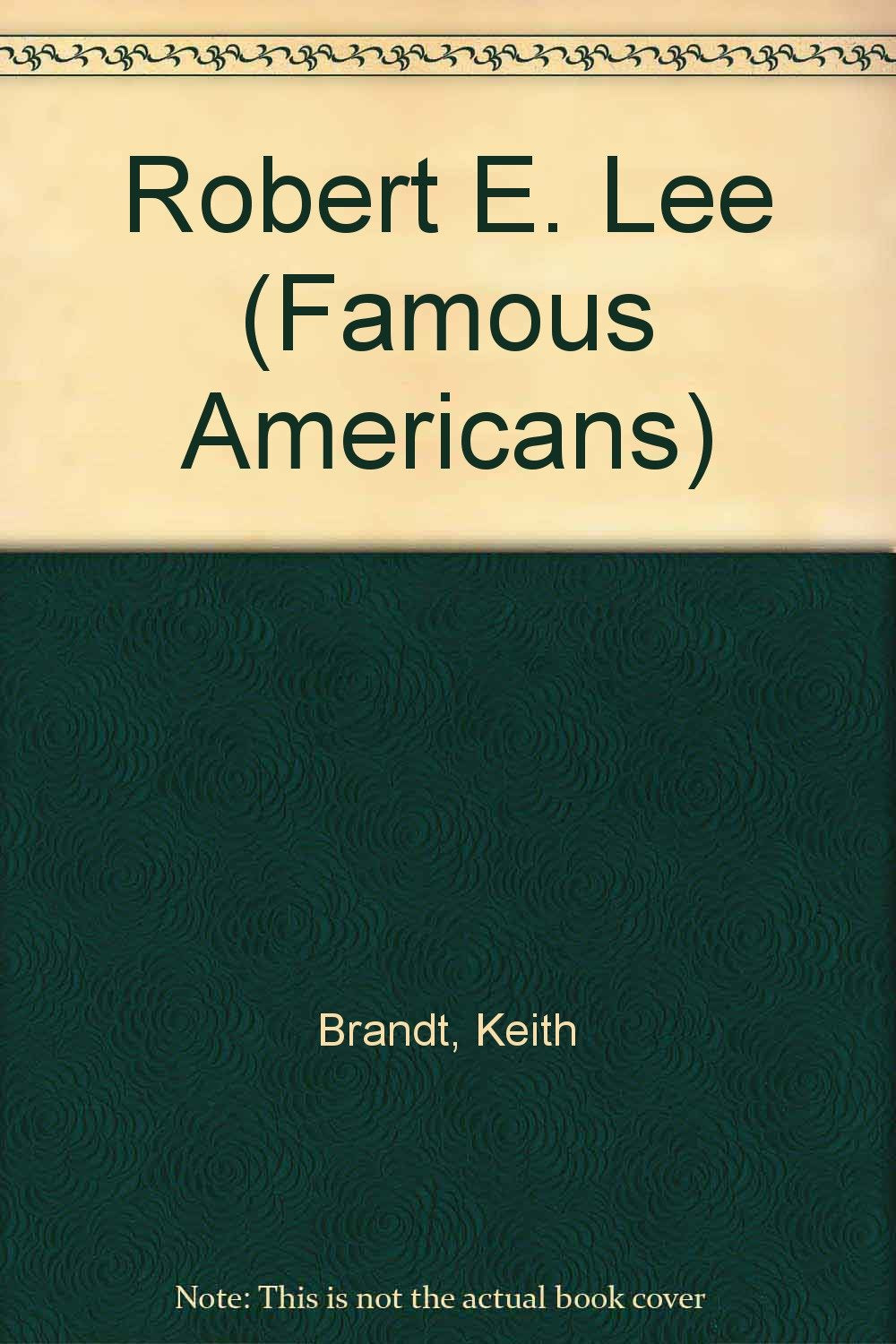 Robert E. Lee (Famous Americans),Used
