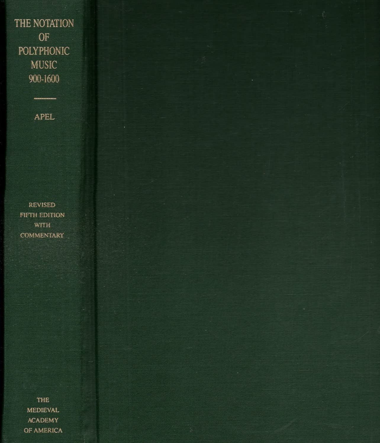 The Notation Of Polyphonic Music, 9001600,New