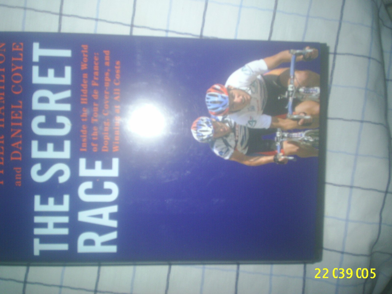 The Secret Race: Inside The Hidden World Of The Tour De France: Doping, Coverups, And Winning At All Costs-new