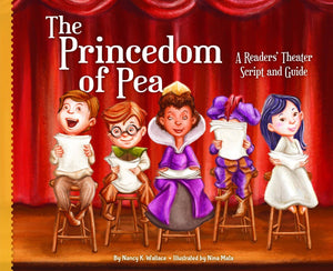 Princedom of Pea: A Readers' Theater Script and Guide (Readers' Theater: How to Put on a Production),Used