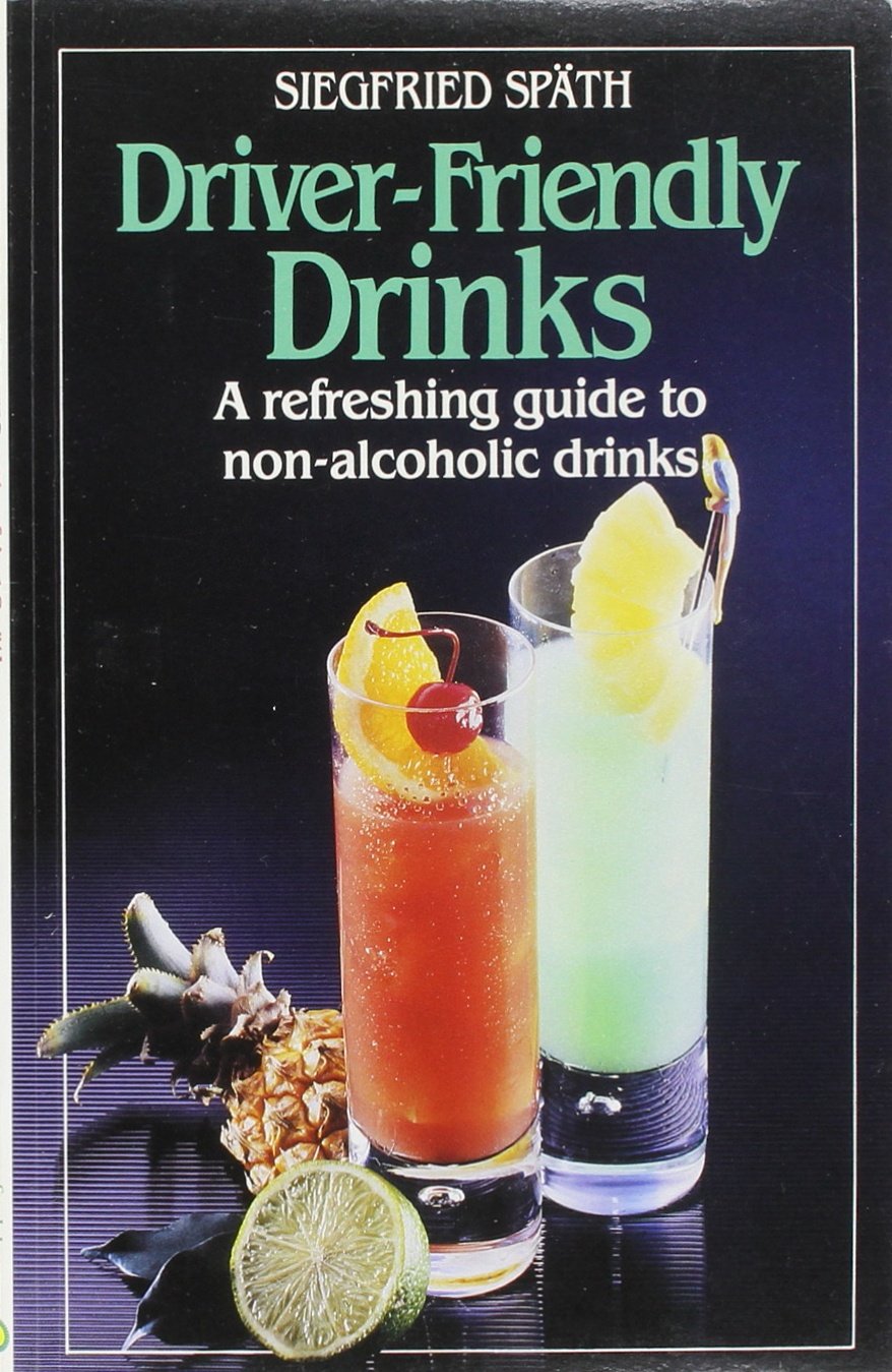 DriverFriendly Drinks: A Refreshing Guide to NonAlcoholic Drinks,Used