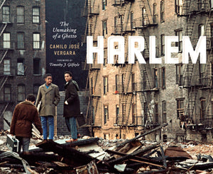 Harlem: The Unmaking Of A Ghetto (Historical Studies Of Urban America)-used
