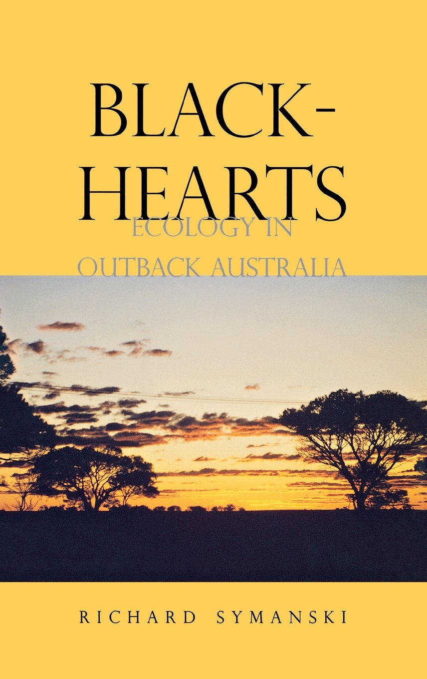 Blackhearts: Ecology in Outback Australia,Used