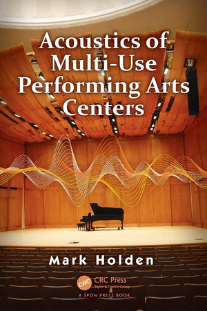 Acoustics of MultiUse Performing Arts Centers,Used