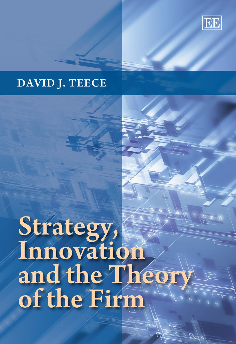 Strategy, Innovation And The Theory Of The Firm,Used