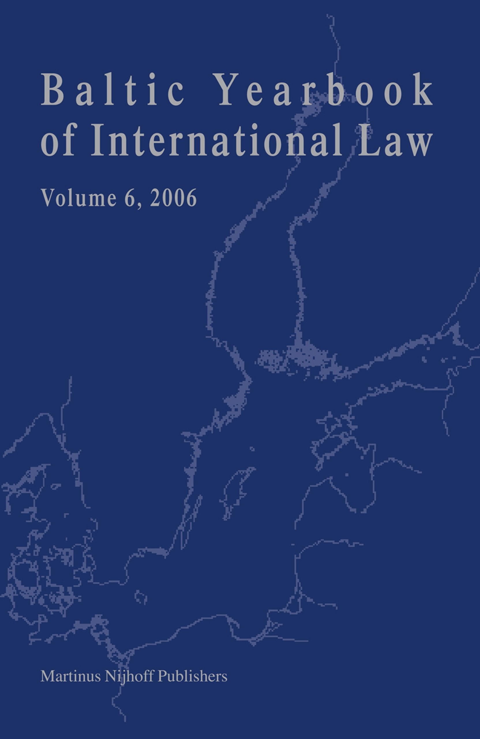 Baltic Yearbook of International Law, 2006 (6),Used