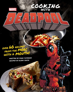 Marvel Comics: Cooking With Deadpool