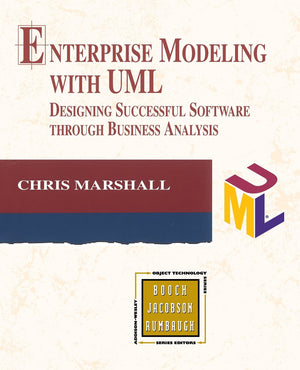 Enterprise Modeling With Uml: Designing Successful Software Through Business Analysis,Used