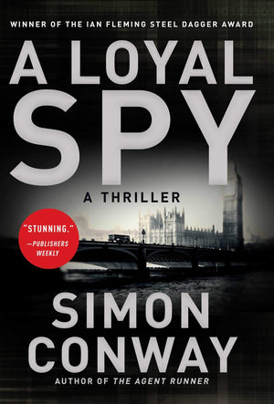 A Loyal Spy: A Thriller,Used