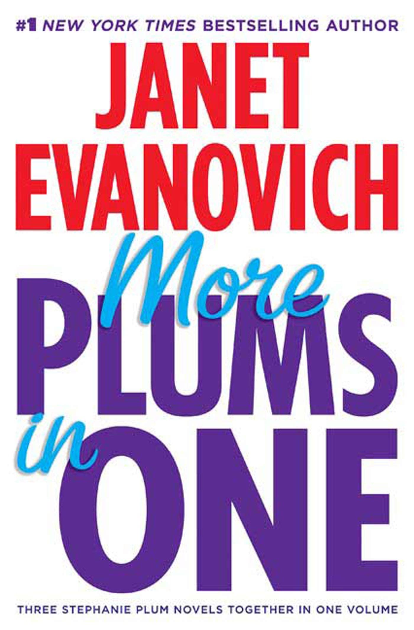 More Plums In One: Four To Score, High Five, And Hot Six (Stephanie Plum Novels),Used