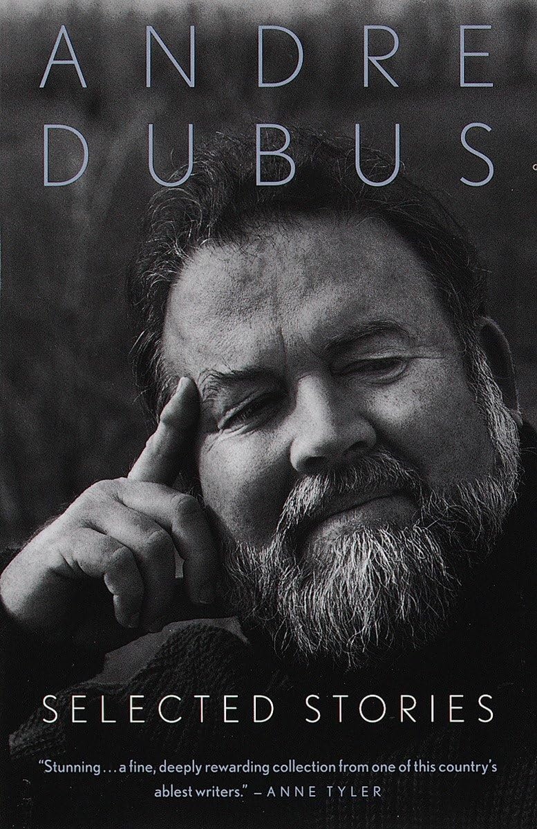 Selected Stories Of Andre Dubus,New