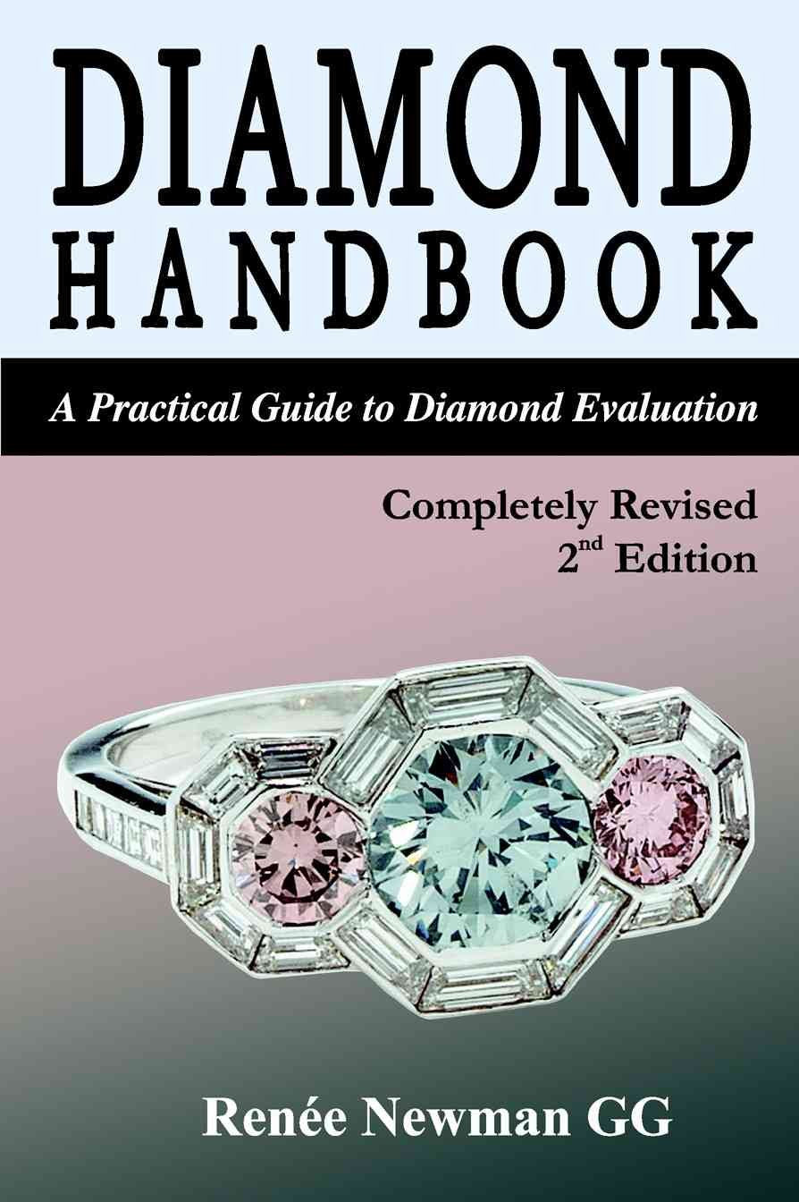 Diamond Handbook: A Practical Guide to Diamond Evaluation (Newman Gem & Jewelry Series),Used