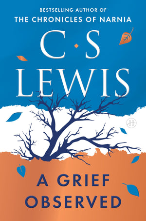 A Grief Observed (Deluxe Edition)