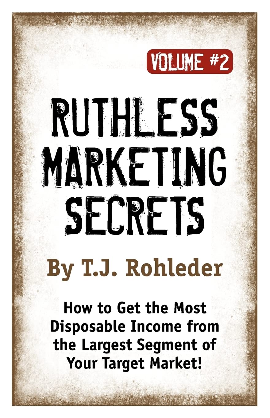 Ruthless Marketing Secrets, Vol. 2,Used